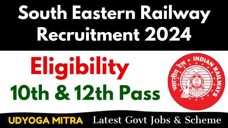 South Eastern Railway Recruitment 2024